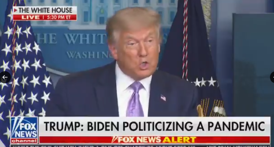 Donald Trump :  ‘’Joe Biden continue to politicize a pandemic”
