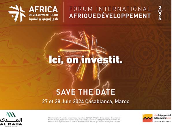 Forum International Afrique Développement 2024 : Une plateforme d’échange et de coopération du secteur privé africain